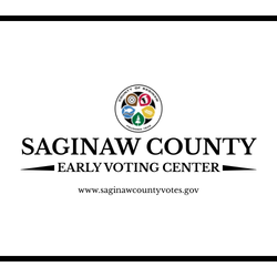 Saginaw County Early Voting Center opens Saturday Jan. 24th
